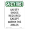 Signmission OSHA Sign, Shoes Required Except W/in, 10in X 7in Rigid Plastic, 7" W, 10" H, Portrait OS-SF-P-710-V-11350 - alternate 1